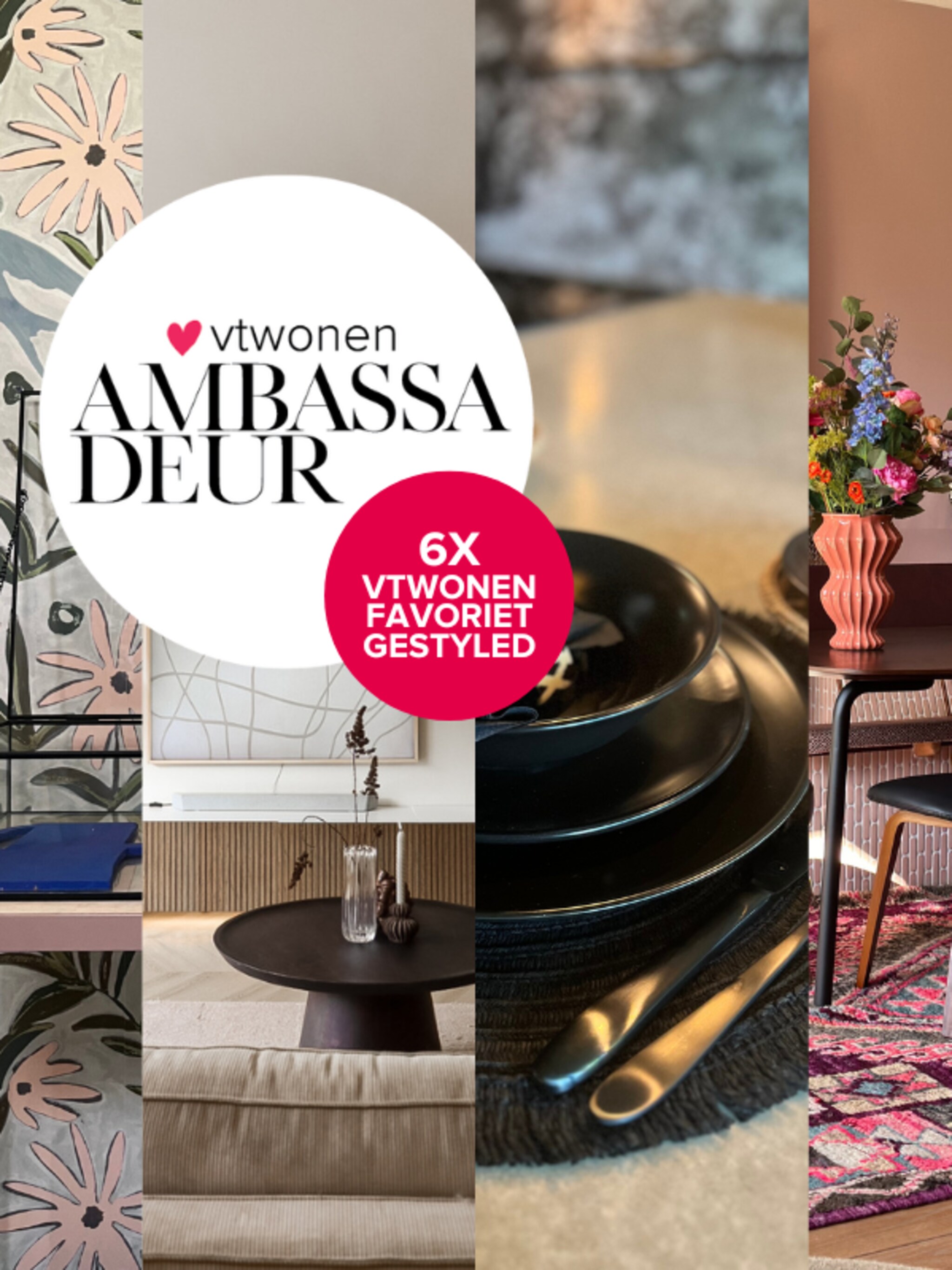 zo stylen ambassadeurs favorieten vtwonen collectie