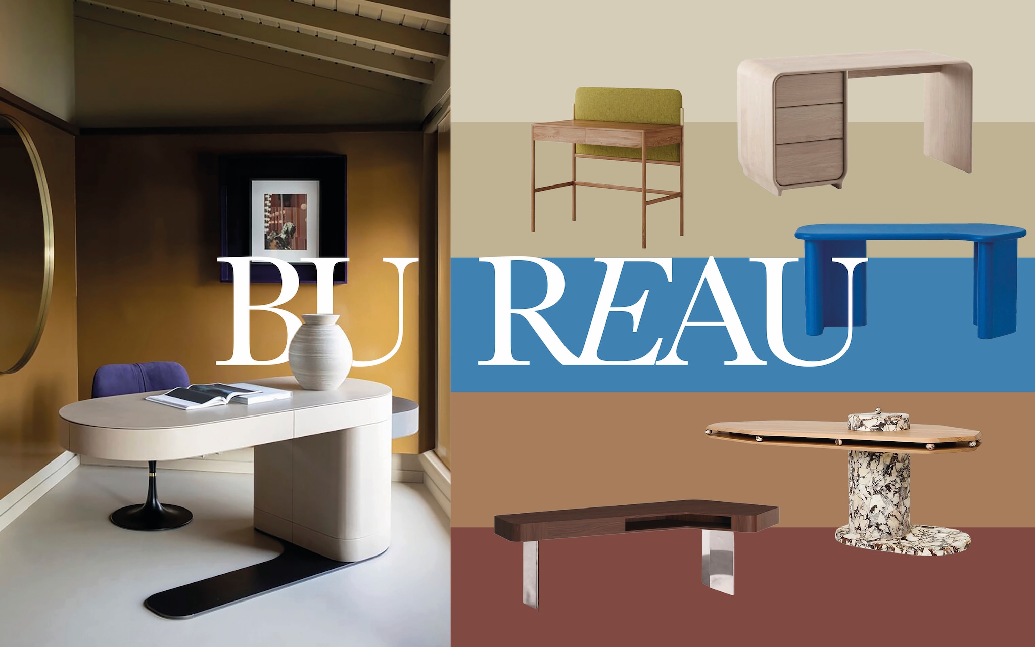 Met de klok mee: bureau Blend Baxter, bureau Eny Artisan, bureau/make-uptafel Flag Bolzan, bureau Bonbon Miniforms, bureau Officium Pierre Augustin Rose, bureau Diagramma Minotti. vtwonen Design 08-2026