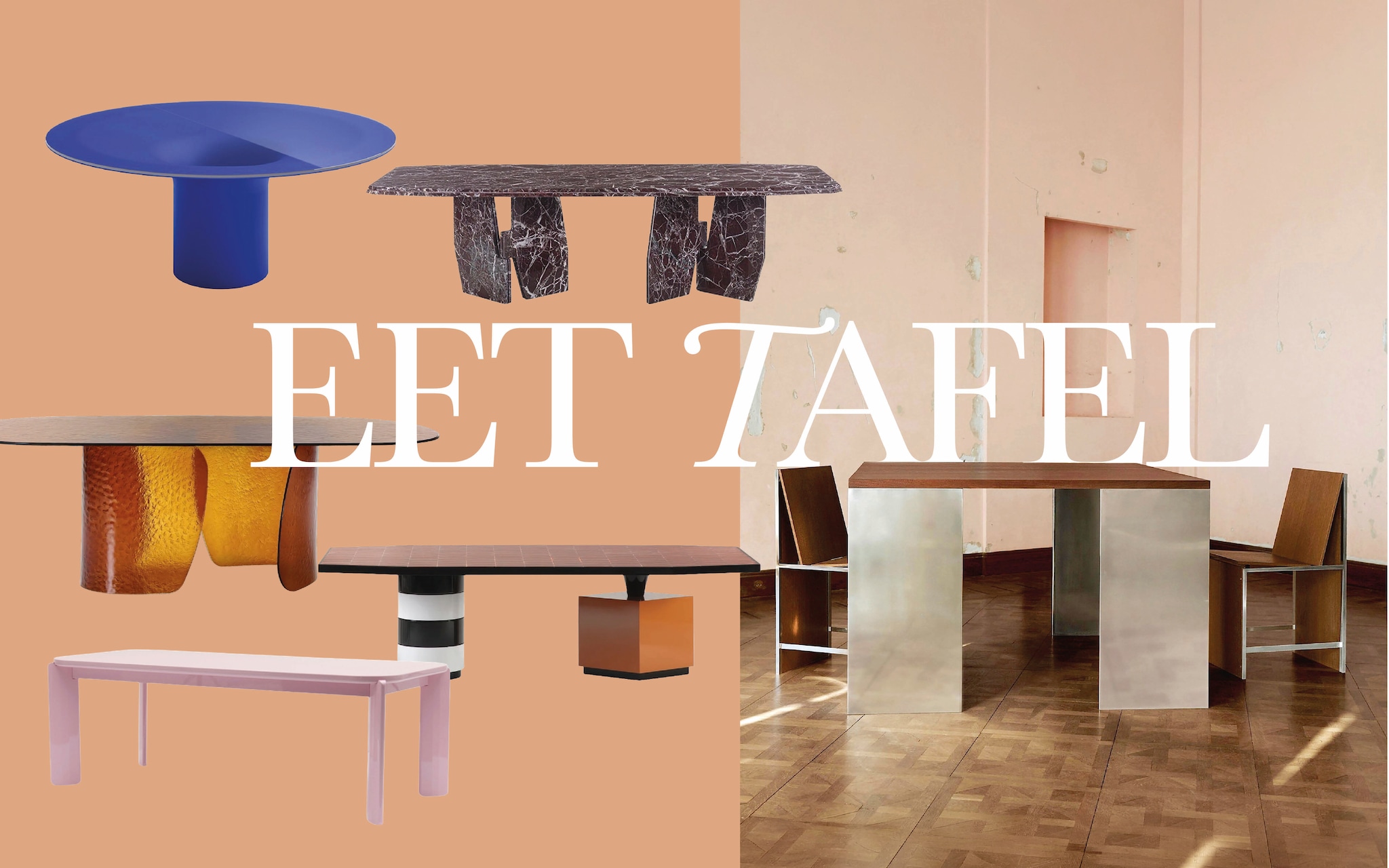 Met de klok mee: eettafel Helicon Desalto, eettafel Kumo Frigerio, tafel Blur Naturedesign, eettafel Alberto Fratelli Boffi, eettafel Alexis Loods 5, tafel 2022 Square Studio Haos. vtwonen Design 08-2026