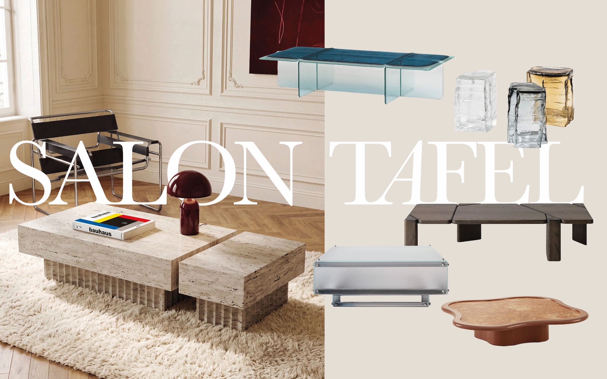 Met de klok mee: salontafel Therra Secolo Design, salontafel Glacier Glas Italia, bijzettafel 1/1/1 6:am, salontafel Milo Leolux, salontafel Vitrine Gallotti&Radice, koffietafel Clover Bieke Casteleyn. vtwonen Design 08-2026